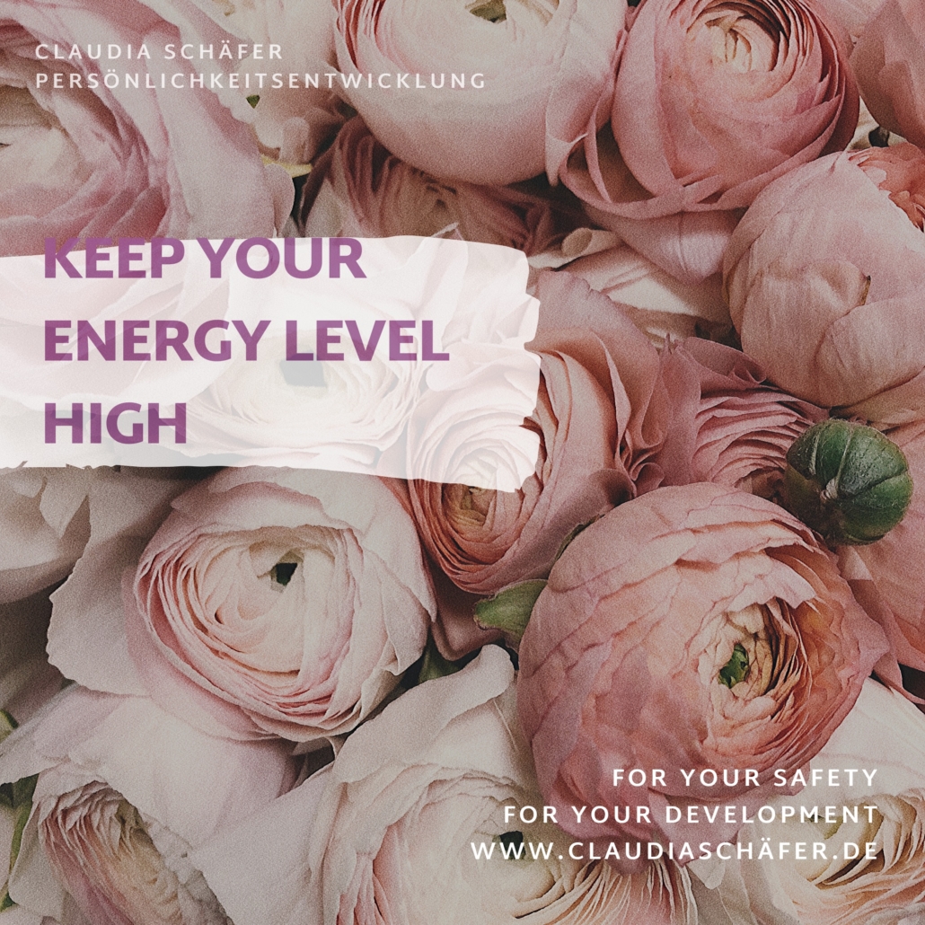 Corona - Krise oder Chance „keep your energy level high!“