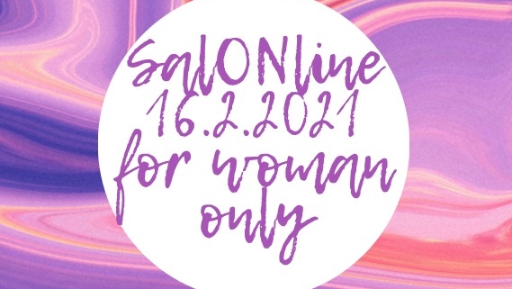 Facettenreichtum Weiblichkeit - SalONline am 16. Februar
