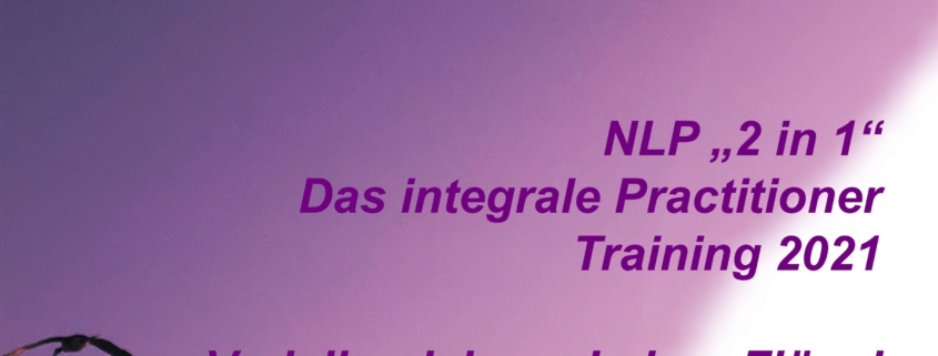 NLP für deine neue Lebenspraxis - Verleihe deinem Leben Flügel